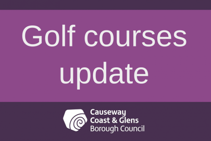 Golf courses at Ballyreagh and Benone to re-open from Thursday 1st April 2021